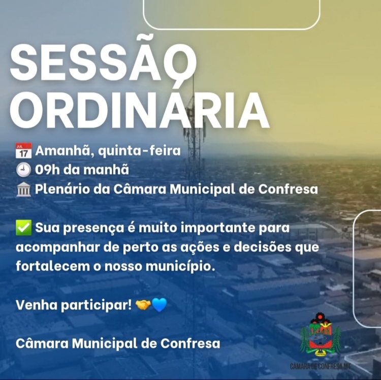 &ldquo;Participe da nossa Sess&atilde;o Ordin&aacute;ria e fique por dentro das decis&otilde;es que impactam a nossa cidade!&rdquo;