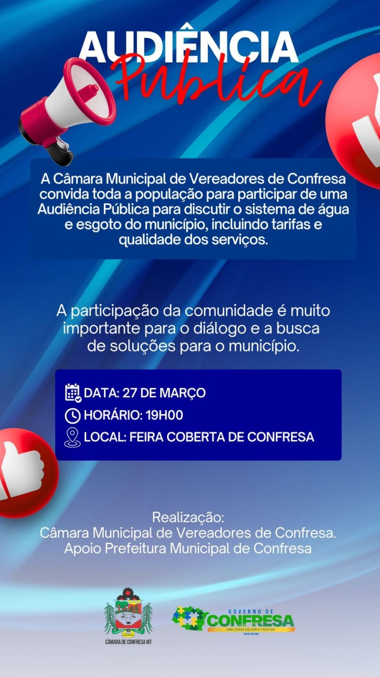 Audiência pública destinada à discussão do sistema de abastecimento de água e esgoto sanitário do município de Confresa, incluindo as tarifas e a qualidade dos serviços.