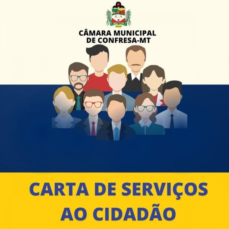 C&acirc;mara Municipal de Confresa  lan&ccedil;a &ldquo;Carta de Servi&ccedil;os ao Cidad&atilde;o&rdquo;