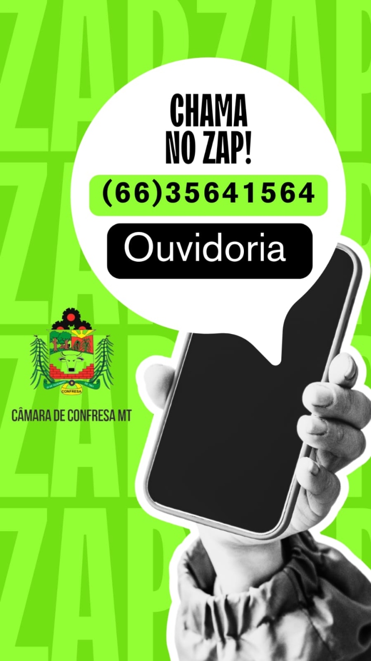 A Ouvidoria da C&acirc;mara Municipal de Confresa quer ouvir voc&ecirc;! 🗣️💬